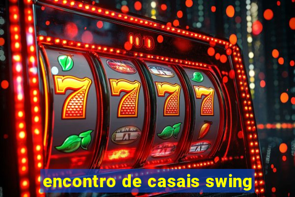 encontro de casais swing